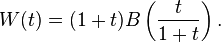  W(t) = (1+t) B\left(\frac{t}{1+t}\right).