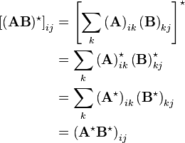 \begin{align}
\left[(\mathbf{AB})^\star\right]_{ij}&=\left[\sum_k\left(\mathbf{A}\right)_{ik}\left(\mathbf{B}\right)_{kj}\right]^\star\\
&=\sum_k\left(\mathbf{A}\right)^\star_{ik}\left(\mathbf{B}\right)^\star_{kj}\\
&=\sum_k\left(\mathbf{A}^\star\right)_{ik}\left(\mathbf{B}^\star\right)_{kj}\\
&=\left(\mathbf{A}^\star\mathbf{B}^\star\right)_{ij}
\end{align}