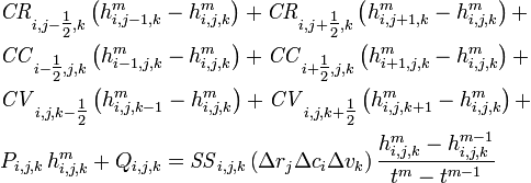 \begin{align}
& \mathit{CR}_{i,j-\tfrac{1}{2},k}\left(h^m_{i,j-1,k}-h^m_{i,j,k}\right) +
  \mathit{CR}_{i,j+\tfrac{1}{2},k}\left(h^m_{i,j+1,k}-h^m_{i,j,k}\right) + \\
& \mathit{CC}_{i-\tfrac{1}{2},j,k}\left(h^m_{i-1,j,k}-h^m_{i,j,k}\right) +
  \mathit{CC}_{i+\tfrac{1}{2},j,k}\left(h^m_{i+1,j,k}-h^m_{i,j,k}\right) + \\
& \mathit{CV}_{i,j,k-\tfrac{1}{2}}\left(h^m_{i,j,k-1}-h^m_{i,j,k}\right) +
  \mathit{CV}_{i,j,k+\tfrac{1}{2}}\left(h^m_{i,j,k+1}-h^m_{i,j,k}\right) + \\
& P_{i,j,k}\,h^m_{i,j,k} + Q_{i,j,k} = \mathit{SS}_{i,j,k}\left(\Delta r_j \Delta c_i \Delta v_k\right)
\frac{h^m_{i,j,k}-h^{m-1}_{i,j,k}}{t^m-t^{m-1}}
\end{align}