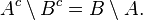  A^c \setminus B^c = B \setminus A. 