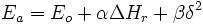 E_a = E_o + \alpha \Delta H_r + \beta \delta^2\,