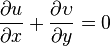  {\partial u\over\partial x}+{\partial \upsilon\over\partial y}=0 