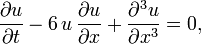  \frac{\partial u}{\partial t}- 6\, u\, 
\frac{\partial u}{\partial x}+
\frac{\partial^3 u}{\partial x^3}  =0,\,