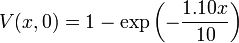 V(x,0) = 1 - \exp\left(-\frac{1.10 x}{10}\right)