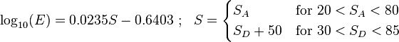 \log_{10} (E) = 0.0235 S - 0.6403 ~;~~ S = \begin{cases} S_A & \mathrm{for}~20 < S_A < 80 \\ S_D + 50 & \mathrm{for}~30 < S_D < 85 \end{cases}