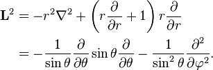 \begin{align}
\mathbf{L}^2 &= -r^2\nabla^2 + \left(r\frac{\partial}{\partial r}+1\right)r\frac{\partial}{\partial r}\\
&= -\frac{1}{\sin\theta} \frac{\partial}{\partial \theta}\sin\theta \frac{\partial}{\partial \theta} - \frac{1}{\sin^2\theta} \frac{\partial^2}{\partial \varphi^2}.
\end{align}