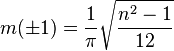  m( \pm 1 ) = \frac{ 1 } { \pi } \sqrt { \frac{ n^2 - 1 } { 12 } } 