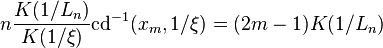 n \frac{K(1/L_n)}{K(1/\xi)}\mathrm{cd}^{-1}(x_m,1/\xi)=(2m-1)K(1/L_n)