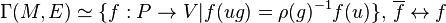 \Gamma(M, E) \simeq \{ f: P \to V | f(ug) = \rho(g)^{-1}f(u) \}, \, \overline{f} \leftrightarrow f