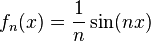 f_n(x) = \frac1n \sin(nx)