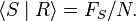 \langle S \mid R \rangle = F_S / N.