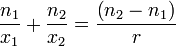 \frac{n_1}{x_1} + \frac{n_2}{x_2} = \frac{\left ( n_2 - n_1 \right )}{r}\,\!