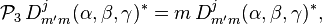 
\mathcal{P}_3 \,   D^j_{m'm}(\alpha,\beta,\gamma)^* =
  m \,  D^j_{m'm}(\alpha,\beta,\gamma)^* ,
