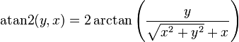 \operatorname{atan2}(y, x) = 2\arctan\left(\frac{y}{\sqrt{x^2 + y^2} + x}\right)