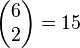  \begin{pmatrix} 6 \\ 2 \end{pmatrix} = 15