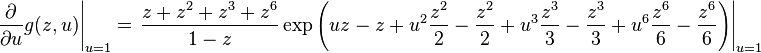  \left.\frac{\partial}{\partial u} g(z, u)\right|_{u=1} =
\left. \frac{z+z^2+z^3+z^6}{1-z} 
\exp\left(uz - z + u^2 \frac{z^2}{2} -  \frac{z^2}{2} +
u^3 \frac{z^3}{3} -  \frac{z^3}{3} + u^6 \frac{z^6}{6} -  \frac{z^6}{6}\right) \right|_{u=1}