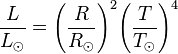 \frac{L}{L_{\odot}} = {\left ( \frac{R}{R_{\odot}} \right )}^2 {\left ( \frac{T}{T_{\odot}} \right )}^4