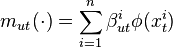  m_{ut}(\cdot) = \sum_{i=1}^n \beta_{ut}^i \phi(x_t^i) 