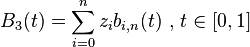 B_3(t) = \sum_{i=0}^{n} z_i b_{i,n}(t) \mbox{ , } t \in [0,1]