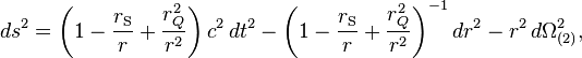 
ds^2 = 
\left( 1 - \frac{r_\mathrm{S}}{r} + \frac{r_Q^2}{r^2} \right) c^2\, dt^2 -\left( 1 - \frac{r_\mathrm{S}}{r} + \frac{r_Q^2}{r^2} \right)^{-1} dr^2 - r^2\, d\Omega^2_{(2)},