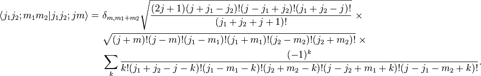 
\begin{align}
\langle j_1j_2;m_1m_2|j_1j_2;jm\rangle = \ 
&\delta_{m,m_1+m_2} \sqrt{\frac{(2j+1)(j+j_1-j_2)!(j-j_1+j_2)!(j_1+j_2-j)!}{(j_1+j_2+j+1)!}}\ \times \\
&\sqrt{(j+m)!(j-m)!(j_1-m_1)!(j_1+m_1)!(j_2-m_2)!(j_2+m_2)!}\ \times \\
&\sum_k \frac{(-1)^k}{k!(j_1+j_2-j-k)!(j_1-m_1-k)!(j_2+m_2-k)!(j-j_2+m_1+k)!(j-j_1-m_2+k)!}.
\end{align}
