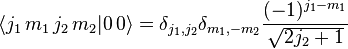 
    \langle j_1 \, m_1 \, j_2 \, m_2 | 0 \, 0 \rangle
  = \delta_{j_1, j_2} \delta_{m_1, -m_2} \frac{(-1)^{j_1 - m_1}}{\sqrt{2 j_2 + 1}}
