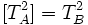 [T_A^2]=T_B^2