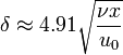  \delta \approx 4.91 \sqrt{ {\nu x}\over u_0} 