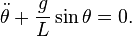  \ddot{\theta} + \frac{g}{L}\sin\theta=0.