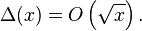 \Delta(x) = O\left(\sqrt{x}\right).