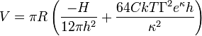  V= \pi R\left(\frac{-H}{12\pi h^2} + \frac{64CkT\Gamma^2e^\kappa h}{\kappa^2}\right) 