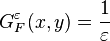  G^\varepsilon_F(x,y) = \frac{1}{\varepsilon}