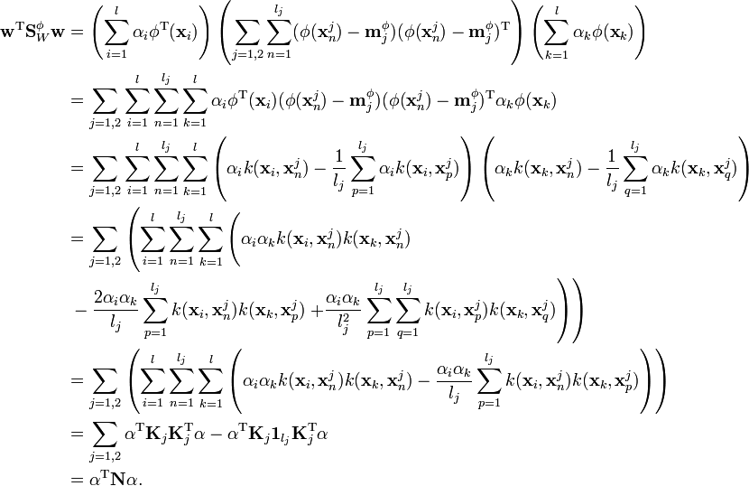 
\begin{align}
\mathbf{w}^{\text{T}}\mathbf{S}_W^{\phi}\mathbf{w} & = 
\left(\sum_{i=1}^l\alpha_i\phi^{\text{T}}(\mathbf{x}_i)\right)\left(\sum_{j=1,2}\sum_{n =1}^{l_j}(\phi(\mathbf{x}_n^j)-\mathbf{m}_j^{\phi})(\phi(\mathbf{x}_n^j)-\mathbf{m}_j^{\phi})^{\text{T}}\right) 
\left(\sum_{k=1}^l\alpha_k\phi(\mathbf{x}_k)\right)\\
& = \sum_{j=1,2}\sum_{i=1}^l\sum_{n =1}^{l_j}\sum_{k=1}^l\alpha_i\phi^{\text{T}}(\mathbf{x}_i)(\phi(\mathbf{x}_n^j)-\mathbf{m}_j^{\phi})(\phi(\mathbf{x}_n^j)-\mathbf{m}_j^{\phi})^{\text{T}} 
\alpha_k\phi(\mathbf{x}_k) \\
& = \sum_{j=1,2}\sum_{i=1}^l\sum_{n =1}^{l_j}\sum_{k=1}^l \left(\alpha_ik(\mathbf{x}_i,\mathbf{x}_n^j)-\frac{1}{l_j}\sum_{p=1}^{l_j}\alpha_ik(\mathbf{x}_i,\mathbf{x}_p^j)\right)
\left(\alpha_kk(\mathbf{x}_k,\mathbf{x}_n^j)-\frac{1}{l_j}\sum_{q=1}^{l_j}\alpha_kk(\mathbf{x}_k,\mathbf{x}_q^j)\right) \\ 
& = \sum_{j=1,2}\left( \sum_{i=1}^l\sum_{n =1}^{l_j}\sum_{k=1}^l\Bigg( \alpha_i\alpha_kk(\mathbf{x}_i,\mathbf{x}_n^j)k(\mathbf{x}_k,\mathbf{x}_n^j)\right.\\
& \left.{} - \frac{2\alpha_i\alpha_k}{l_j}\sum_{p=1}^{l_j}k(\mathbf{x}_i,\mathbf{x}_n^j)k(\mathbf{x}_k,\mathbf{x}_p^j)
\left. + \frac{\alpha_i\alpha_k}{l_j^2}\sum_{p=1}^{l_j}\sum_{q=1}^{l_j}k(\mathbf{x}_i,\mathbf{x}_p^j)k(\mathbf{x}_k,\mathbf{x}_q^j) \right)\right) \\
& = \sum_{j=1,2}\left( \sum_{i=1}^l\sum_{n =1}^{l_j}\sum_{k=1}^l\left( \alpha_i\alpha_kk(\mathbf{x}_i,\mathbf{x}_n^j)k(\mathbf{x}_k,\mathbf{x}_n^j) 
 - \frac{\alpha_i\alpha_k}{l_j}\sum_{p=1}^{l_j}k(\mathbf{x}_i,\mathbf{x}_n^j)k(\mathbf{x}_k,\mathbf{x}_p^j) \right)\right) \\
& = \sum_{j=1,2} \mathbf{\alpha}^{\text{T}} \mathbf{K}_j\mathbf{K}_j^{\text{T}}\mathbf{\alpha} - \mathbf{\alpha}^{\text{T}} \mathbf{K}_j\mathbf{1}_{l_j}\mathbf{K}_j^{\text{T}}\mathbf{\alpha} \\
& =  \mathbf{\alpha}^{\text{T}}\mathbf{N}\mathbf{\alpha}.
\end{align}
