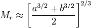 M_r\approx\left[\frac{a^{3/2}+b^{3/2}}{2}\right]^{2/3}\,