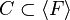 C \subset \langle F \rangle