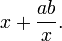  x + \frac{ab}{x}.