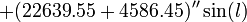 +(22639.55+4586.45)''\sin(l)