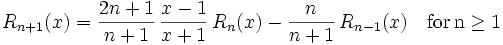 R_{n+1}(x)=\frac{2n+1}{n+1}\,\frac{x-1}{x+1}\,R_n(x)-\frac{n}{n+1}\,R_{n-1}(x)\quad\mathrm{for\,n\ge 1}