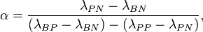 \alpha = \frac{\lambda_{PN} - \lambda_{BN}}{(\lambda_{BP} - \lambda_{BN}) - (\lambda_{PP}-\lambda_{PN})},