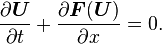 
\frac{\partial \boldsymbol{U}}{\partial t} + \frac{\partial \boldsymbol{F}(\boldsymbol{U})}{\partial x} = 0.
