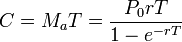  C = M_aT= \frac{P_0 rT}{1-e^{-rT}}  