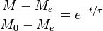 \frac{M-M_e}{M_0-M_e}=e^{-t/\tau}