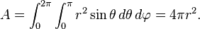 A = \int_0^{2\pi} \int_0^\pi r^2 \sin\theta \, d\theta \, d\varphi = 4\pi r^2.