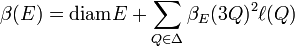 \beta(E)=\text{diam} E+ \sum_{Q\in\Delta}\beta_{E}(3Q)^2 \ell(Q)