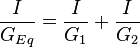 \frac {I}{G_{Eq}} = \frac {I}{G_1} + \frac {I}{G_2}