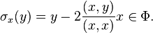 \sigma_x(y) =y-2\frac{(x,y)}{(x,x)}x \in \Phi.