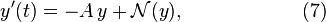 y'(t) = -A\, y+ \mathcal{N}(y), \qquad\qquad\qquad (7)