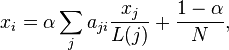 x_i = \alpha \sum_{j } a_{ji}\frac{x_j}{L(j)} + \frac{1-\alpha}{N}, 