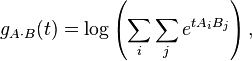 g_{A\cdot B}(t) = \log \left(\sum_i\sum_j  e^{t A_i B_j}\right),