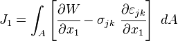 
   J_1 = \int_A \left[\cfrac{\partial W}{\partial x_1} - 
                \sigma_{jk}~\cfrac{\partial\varepsilon_{jk}}{\partial x_1}\right]~dA
 